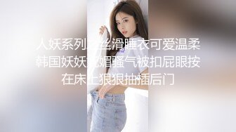   广东珠宝店美女，每天下班回家第一件事就是要吃鸡儿，伺候得老公舒舒服服的