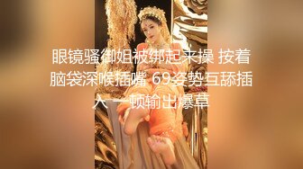 小马丶寻花肉感十足超大胸外围美女，镜头前特写口交，扶着床拉手站立后入，大力撞击晃动奶子