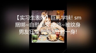  反差小学妹 清纯小仙女小小年纪就这么放荡，以后还了得，可爱JK水手服让人流水