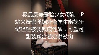 极品网红美女,揉搓骚穴爽的直扭腰,大屌怼入爆插,多个姿势换着操