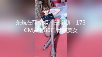 海角大神小奶狗与干姐和小妹合租日记~成功挖墙脚调教妹妹到跪地口爆