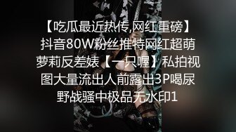 STP32809 高端外围女探花小宇哥酒店??约操99年东北花臂大妞，口活比插的都舒服搞完鸡巴还硬邦邦 VIP0600