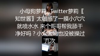 勾搭远房婊妹，浴室内强行扒光，已经迫不及待了