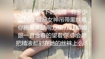 海角风骚御姐，【风情二姨】自拍福利，完美露脸，极品眼镜反差婊，爱约炮喜欢小哥哥来满足，好淫荡