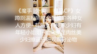 最新流出FC2-PPV系列✅肤白如雪大奶偶像般妙龄美少女