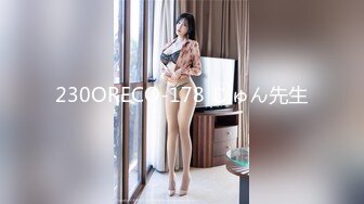 神仙颜值【童可爱】绝美女神，被无套啪啪，小伙艳福不浅，能够和这等货色共度春宵一刻