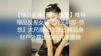 最新SVIP福利，原版，超高颜值反差女神【紫蛋】蜂腰翘臀小仙女，啪啪呻吟好身材