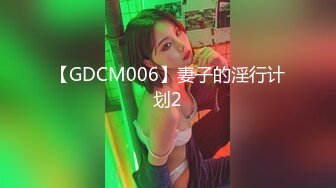 2024-9-16安防精品啦啦队服装高颜值小仙女和男友激情啪啪