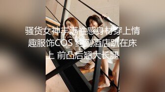 漂亮美女 爸爸我自己动 啊啊爸爸再快一点 骚逼要高潮了 啊啊我受不了