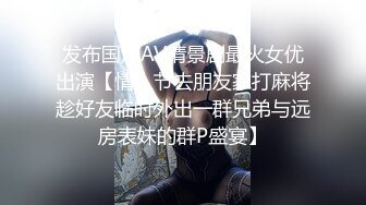 和女友自拍多段打砲記錄合集