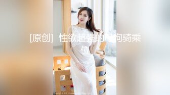 【甄选酒店极速流出】稀有绿叶房极品爆乳女友性欲好强 不停的要 翘起丰臀让精瘦男友后入