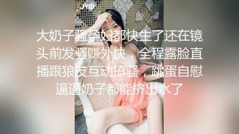 新人探花小李酒店约操刚做兼职不久的01年妹子千着干着没水了用口水润滑叫声诱人表情骚浪