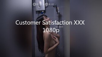 Customer Satisfaction XXX 1080p